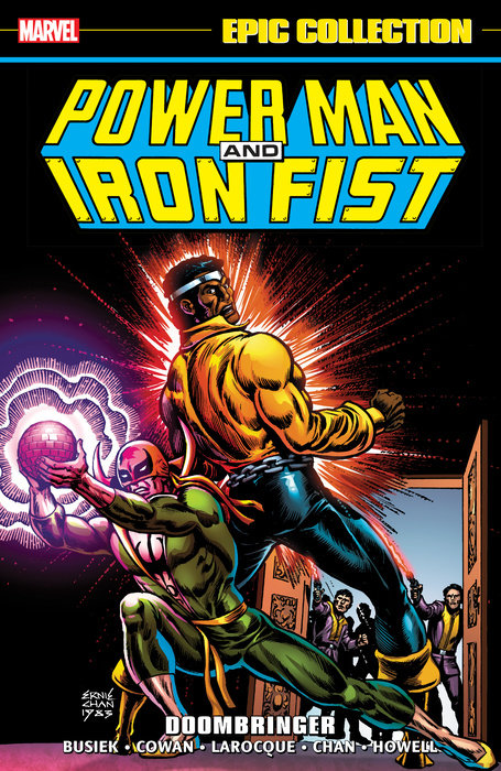 POWER MAN AND IRON FIST EPIC COLLECTION: DOOMBRINGER TPB