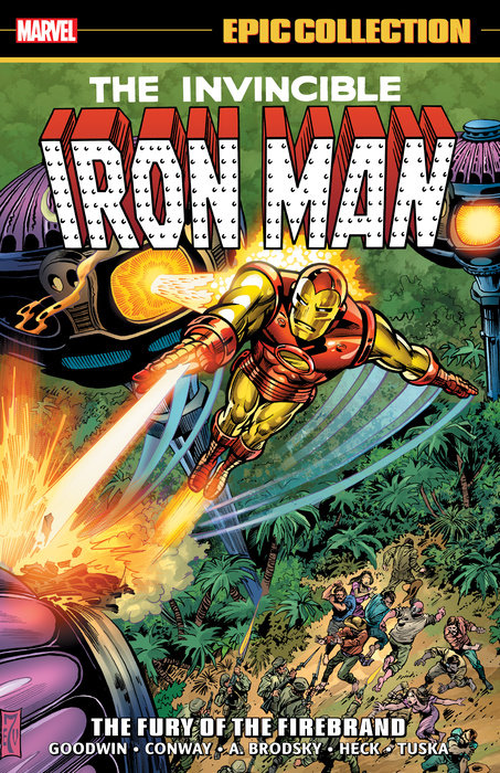IRON MAN EPIC COLLECTION: THE FURY OF THE FIREBRAND