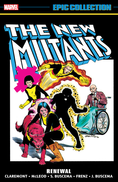 NEW MUTANTS EPIC COLLECTION: RENEWAL TPB [NEW PRINTING]