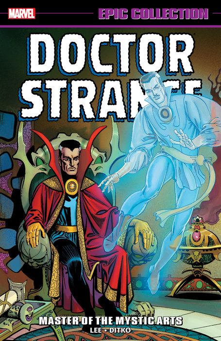 DOCTOR STRANGE EPIC COLLECTION: MASTER OF THE MYSTIC ARTS TPB [NEW PRINTING]
