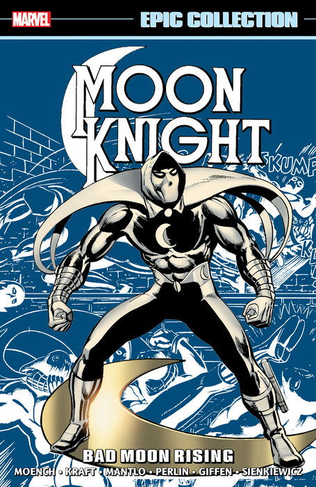 MOON KNIGHT EPIC COLLECTION: BAD MOON RISING TPB [NEW PRINTING]