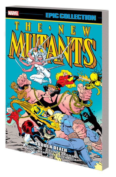 NEW MUTANTS EPIC COLLECTION: SUDDEN DEATH TPB