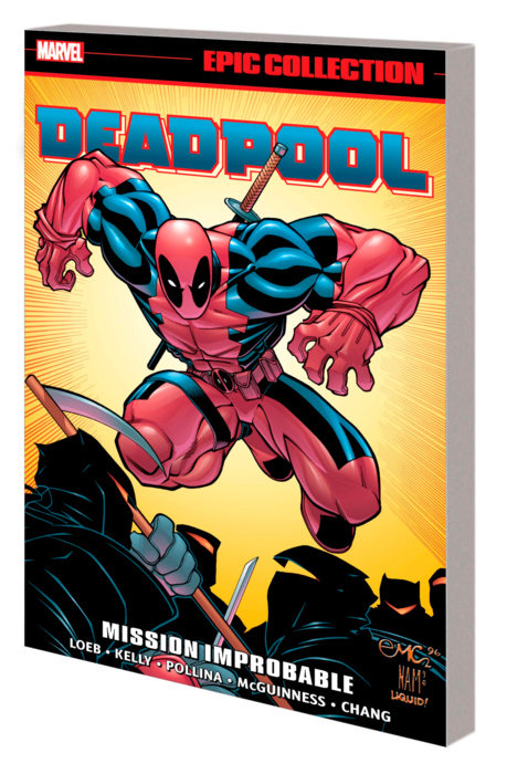 DEADPOOL EPIC COLLECTION: MISSION IMPROBABLE TPB