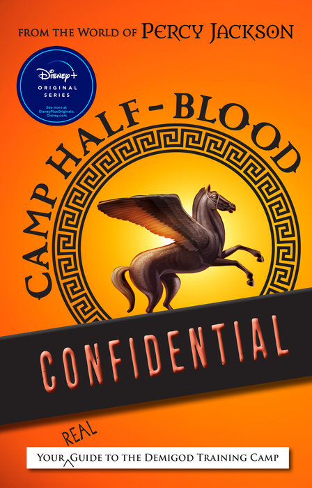 From the World of Percy Jackson Camp Half-Blood Confidential