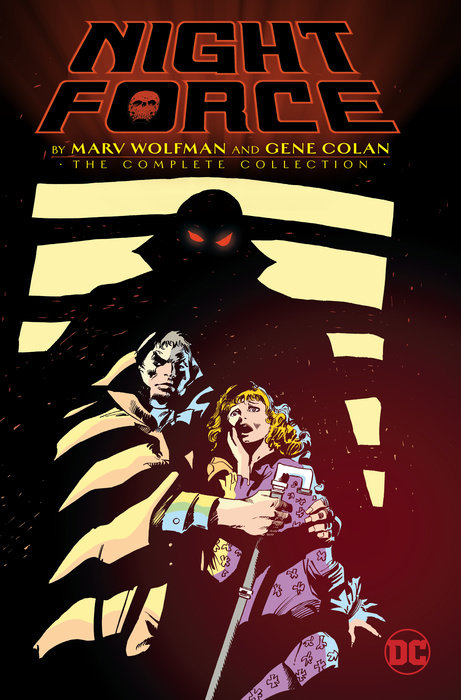 Night Force by Marv Wolfman and Gene Colan: The Complete Series