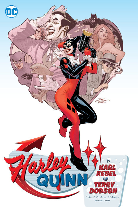 Harley Quinn By Karl Kesel And Terry Dodson: The Deluxe Edition Book One