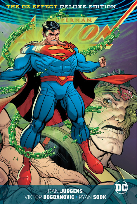 Superman - Action Comics: The Oz Effect Deluxe Edition