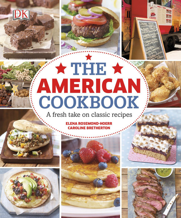 The American Cookbook: A Fresh Take on Classic Recipes