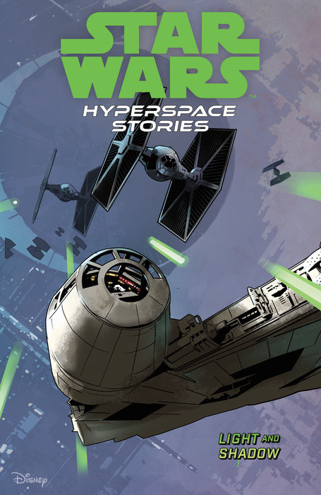 Star Wars: Hyperspace Stories Volume 3--Light and Shadows
