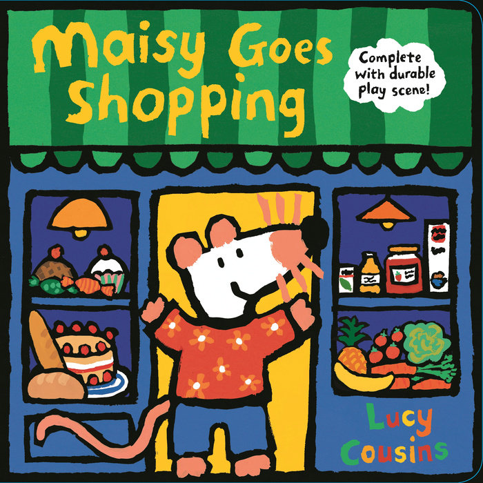 Maisy Goes Shopping: Complete with Durable Play Scene