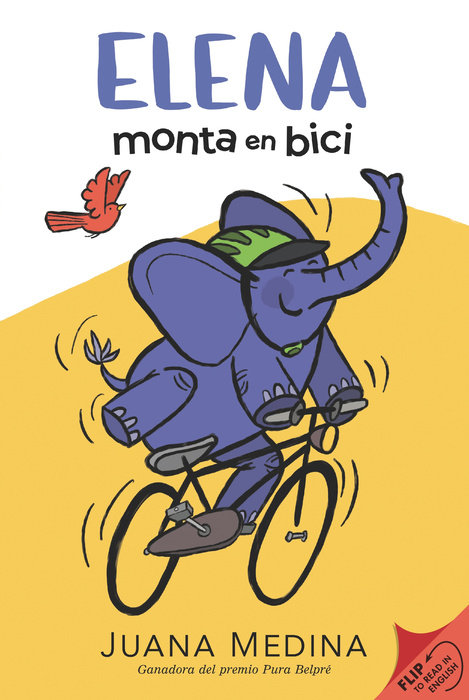 Elena Rides / Elena monta en bici: A Dual Edition Flip Book