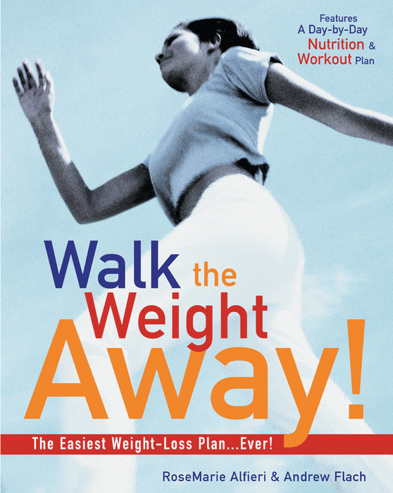 Walk the Weight Away!