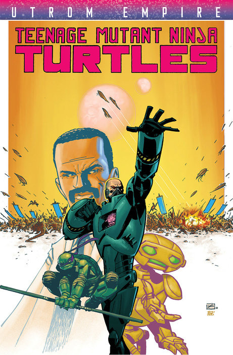 Teenage Mutant Ninja Turtles: Utrom Empire