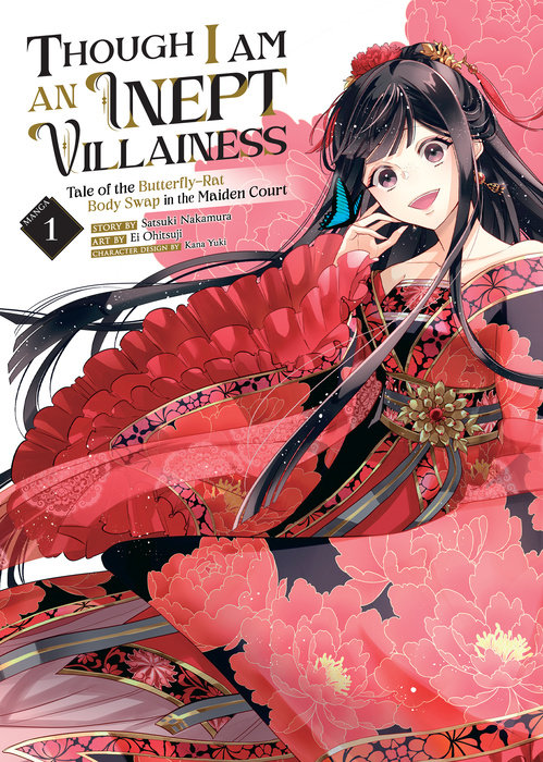 Though I Am an Inept Villainess: Tale of the Butterfly-Rat Body Swap in the Maiden Court (Manga) Vol. 1