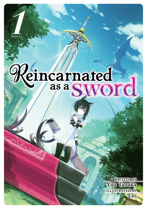 Reincarnated as a Sword (Light Novel) Vol. 1