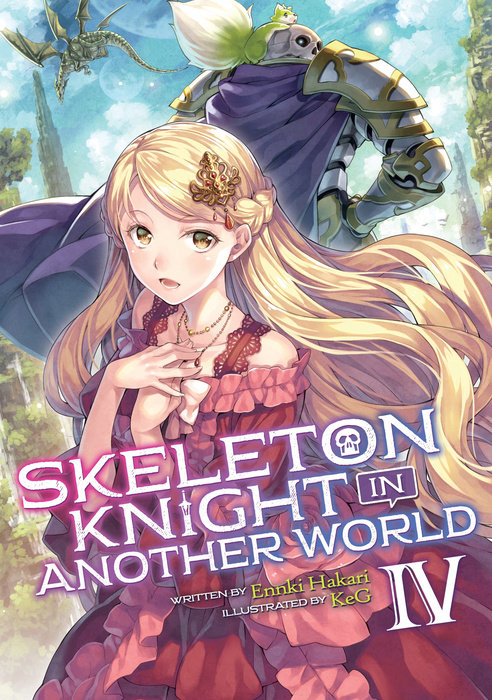 Skeleton Knight in Another World (Light Novel) Vol. 4