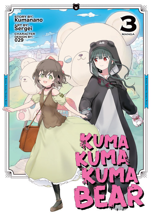 Kuma Kuma Kuma Bear (Manga) Vol. 3