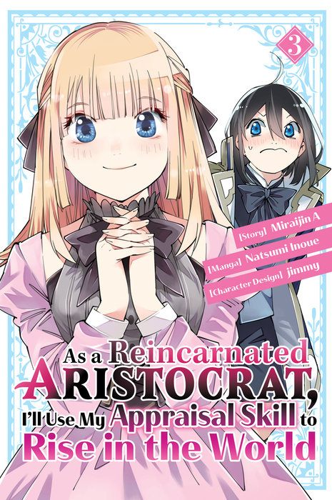 As a Reincarnated Aristocrat, I'll Use My Appraisal Skill to Rise in the World 3  (manga)