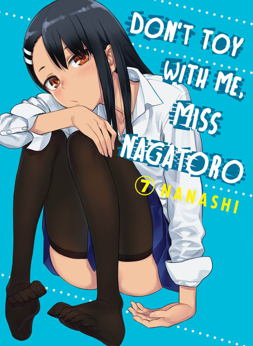 Don't Toy With Me, Miss Nagatoro 7