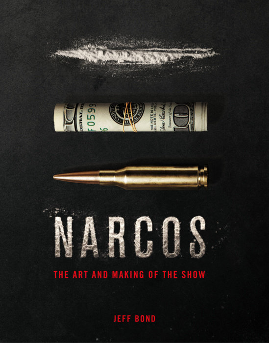 The Art and Making of Narcos
