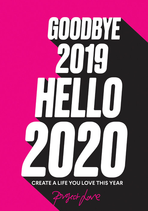 Goodbye 2019, Hello 2020