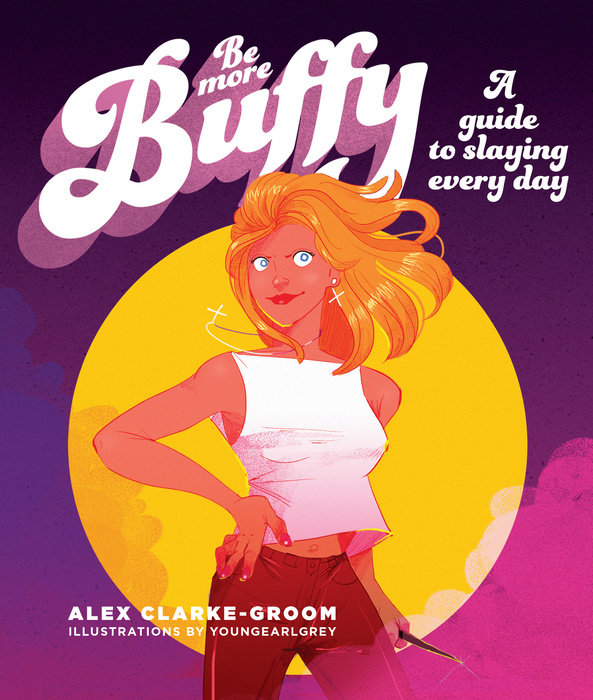 Be More Buffy