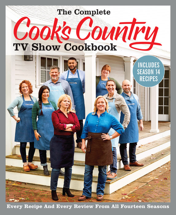 The Complete Cook’s Country TV Show Cookbook Includes Season 14 Recipes