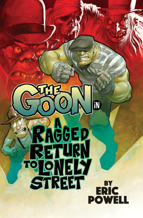 The Goon Volume 1: A Ragged Return to Lonely Street