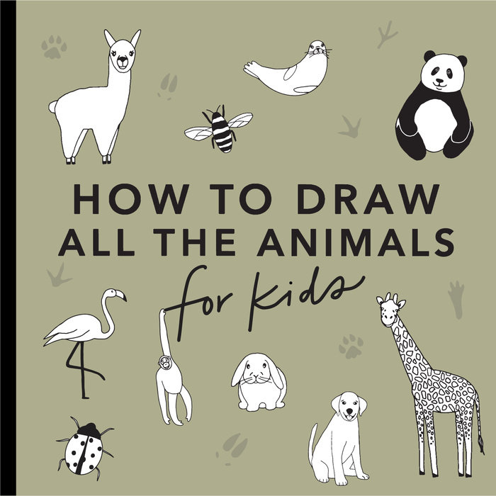 All the Animals: How to Draw Books for Kids | Penguin Random House Retail