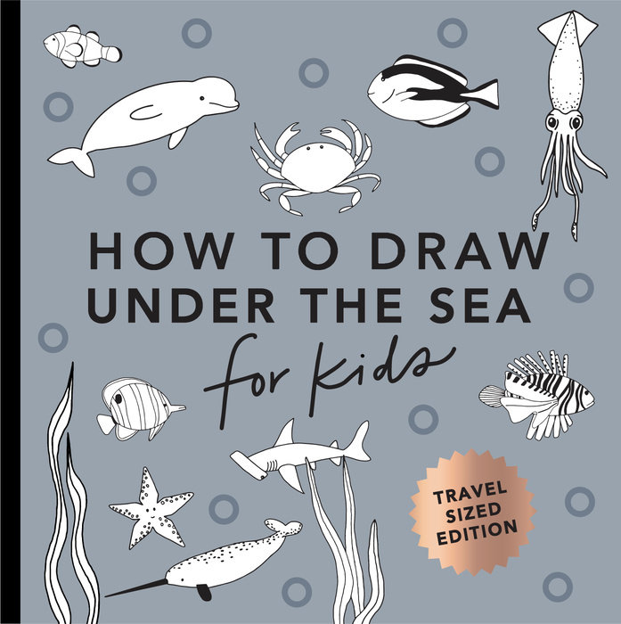 Under the Sea: How to Draw Books for Kids with Dolphins, Mermaids, and Ocean Animals (Mini)