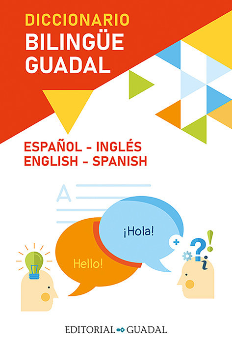 Diccionario Inglés-Español / Spanish-English Guadal Bilingual Dictionary