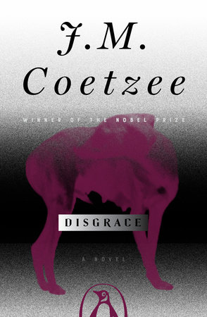Disgrace by J. M. Coetzee