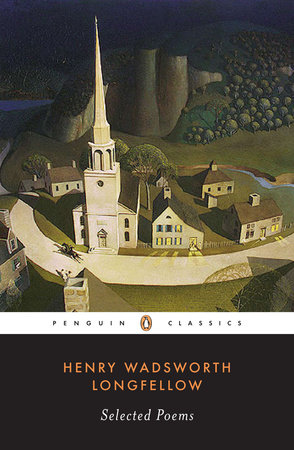 Selected Poems by Henry Wadsworth Longfellow