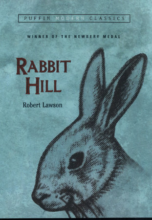 Rabbit Hill (Puffin Modern Classics) by Robert Lawson