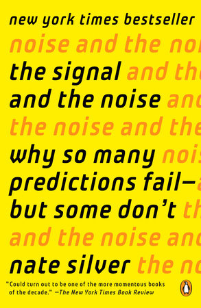 The Signal and the Noise