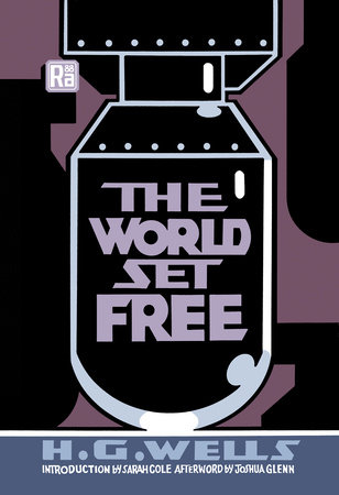 The World Set Free by H. G. Wells