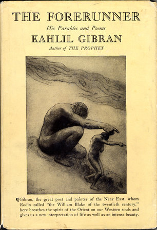 The Forerunner by Kahlil Gibran