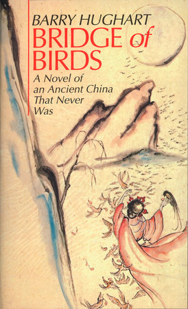 Bridge of Birds by Barry Hughart