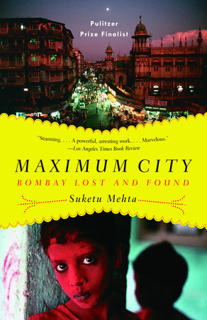 Maximum City by Suketu Mehta