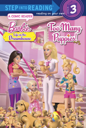 Too Many Puppies! (barbie: Life In The Dream House)