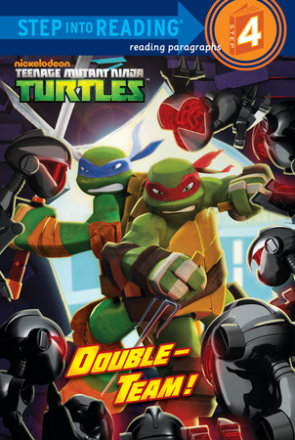 Double-team! (teenage Mutant Ninja Turtles)