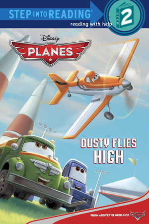 Dusty Flies High (disney Planes) (ebk)