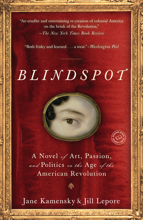 Blindspot by Jane Kamensky and Jill Lepore