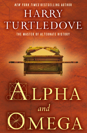 Alpha and Omega by Harry Turtledove