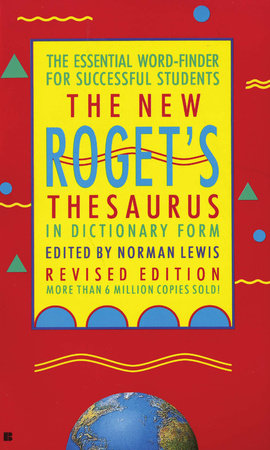 The New Roget's Thesaurus in Dictionary Form