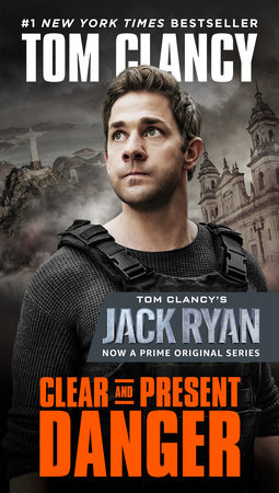 Clear and Present Danger (Movie Tie-In) by Tom Clancy