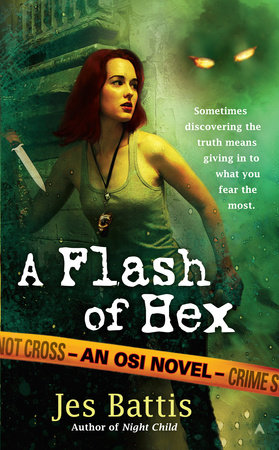 A Flash of Hex by Jes Battis
