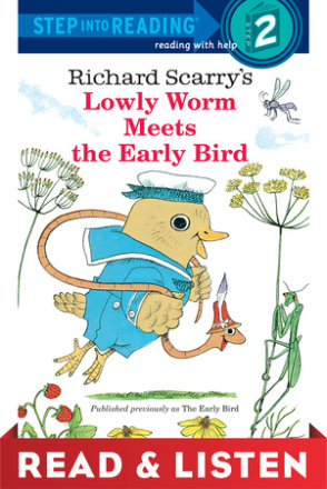 Lowly Worm Meets The Early Bird: Read & Listen Edition (ebk)