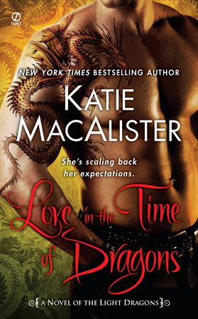 Love in the Time of Dragons by Katie MacAlister