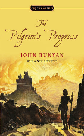 The Pilgrim's Progress by John Bunyan
